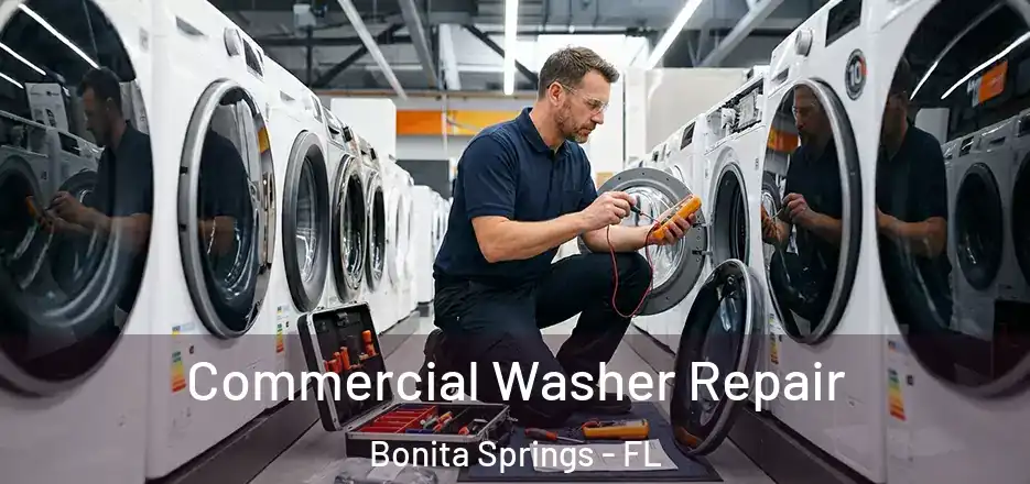 Commercial Washer Repair Bonita Springs - FL