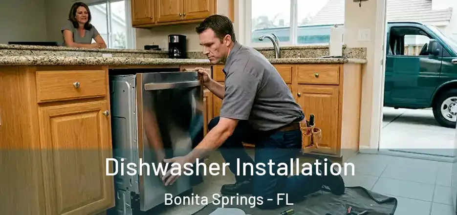 Dishwasher Installation Bonita Springs - FL