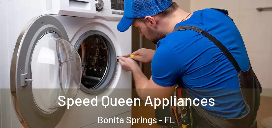  Speed Queen Appliances Bonita Springs - FL