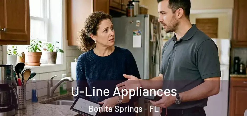  U-Line Appliances Bonita Springs - FL